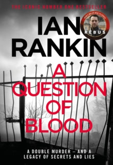 A Question Of Blood (Rebus #14), Ian Rankin
