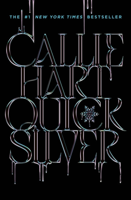 Quicksilver : (Deluxe Edition), Callie Hart