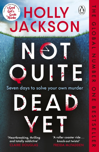 Not Quite Dead Yet, Holly Jackson
