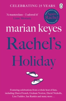 Rachel's Holiday, Marian Keyes