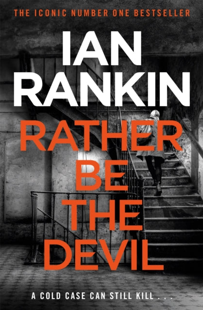Rather Be The Devil (Rebus #21), Ian Rankin