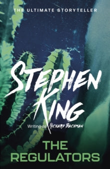 The Regulators, Stephen King