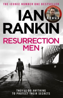 Resurrection Men (Rebus #13), Ian Rankin