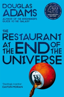 The Restaurant at the End of the Universe, (Book 2), Douglas Adams