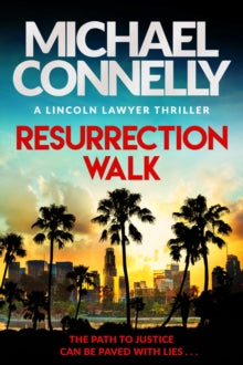 The Resurrection Walk, Michael Connelly