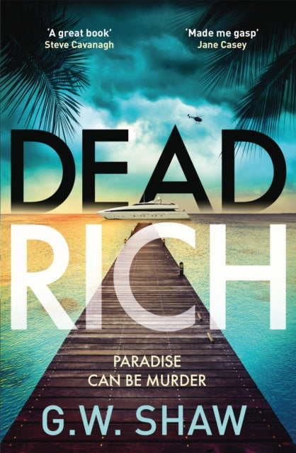 Dead Rich, G W Shaw