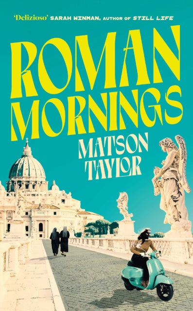 Roman Mornings, Matson Taylor - Pre-order for publication 2nd July