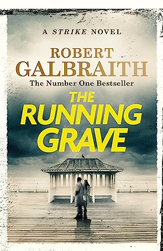 The Running Grave (Strike #7), Robert Galbraith
