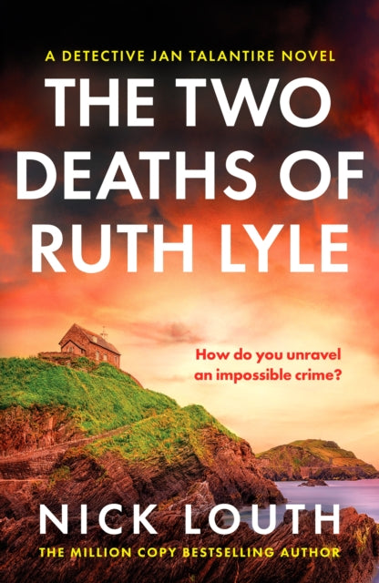 The Two Deaths of Ruth Lyle (DI Jan Talantire), Nick Louth