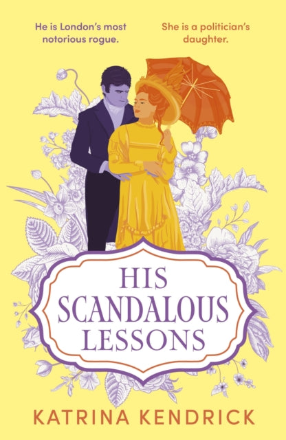 His Scandalous Lessons, Katrina Kendrick
