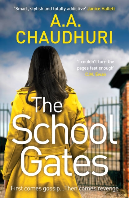 The School Gates, A A Chaudhuri