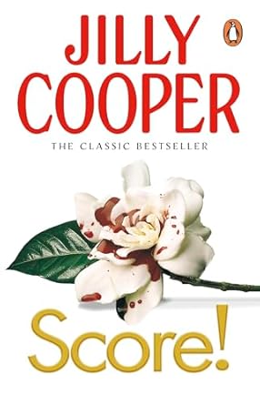 Score (Rutshire Chronicles 6) Jilly Cooper