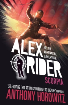 Scorpia: Alex Rider Book #5, Anthony Horowitz