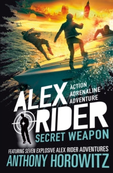 Secret Weapon: Alex Rider Book #12 (Short Stories), Anthony Horowitz