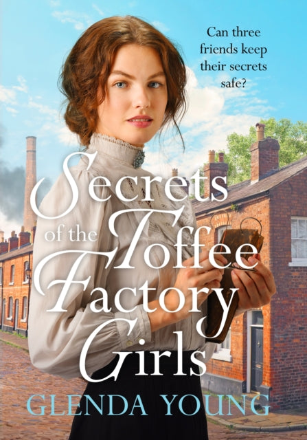 Secrets of the Toffee Factory Girls (Toffee Factory Girls Book 2), Glenda Young