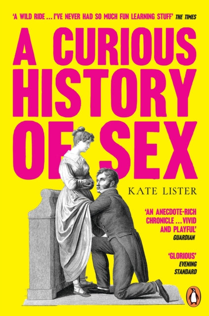 A Curious History of Sex, Kate Lister
