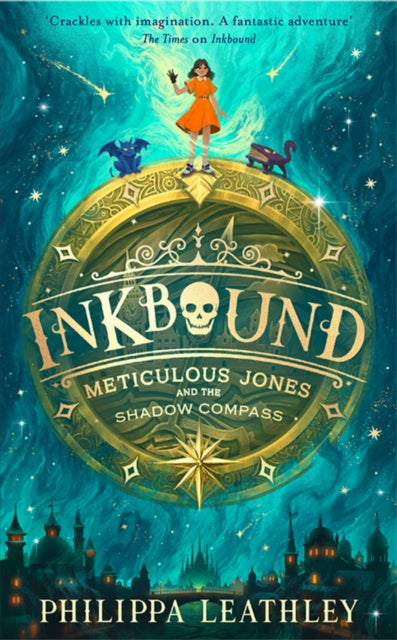 Inkbound : Meticulous Jones And The Shadow Compass, Philippa Leathley - Pre-order for publication 27th August