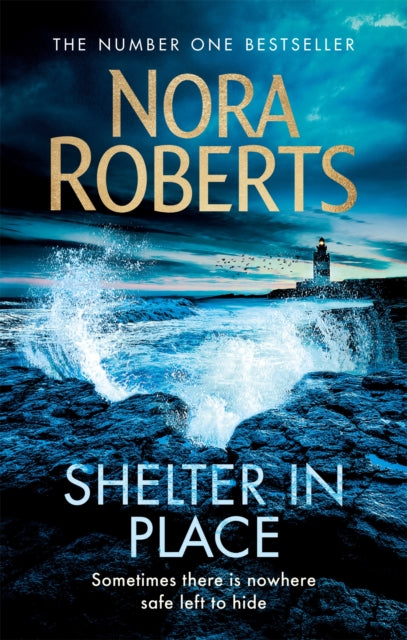 Shelter In Place, Nora Roberts