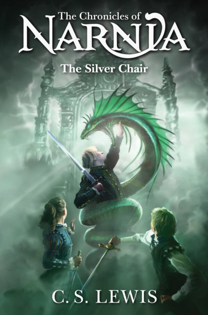 The Silver Chair (Narnia Book 6), C S Lewis