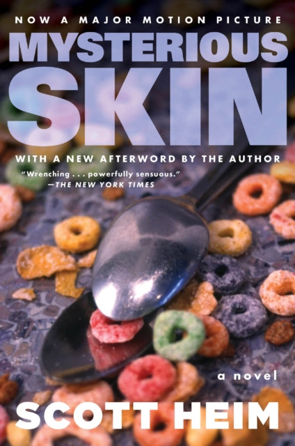 Mysterious Skin, Scott Heim - Pre-order for publication 16th July