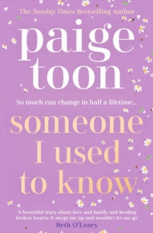 Someone I Used To Know, Paige Toon
