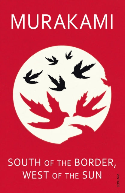South of The Border, West of The Sun, Haruki Murakami