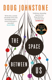The Space Between Us (Enceladon Trilogy book 1), Doug Johnstone