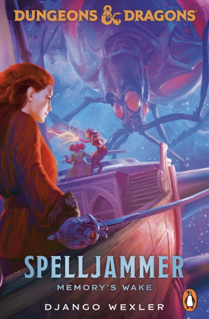 Dungeons & Dragons: Spelljammer: Memory's Wake, Django Wexler
