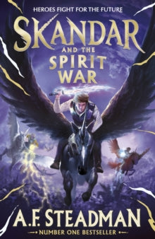 Skandar and The Spirit War: Skandar Book #5, A F Steadman