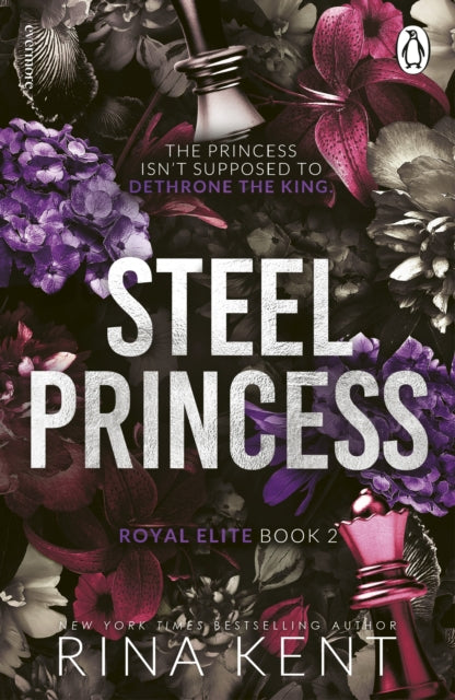 Steel Princess (Royal Elite Book 2), Rina Kent - Pre-order for publication 25th August