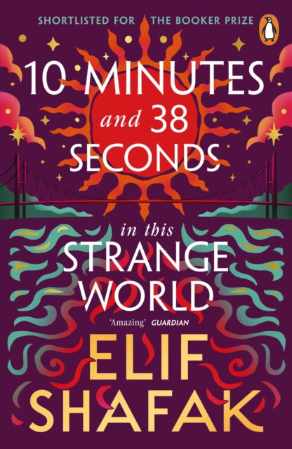 10 Minutes 38 Seconds in this Strange World, Elif Shafak