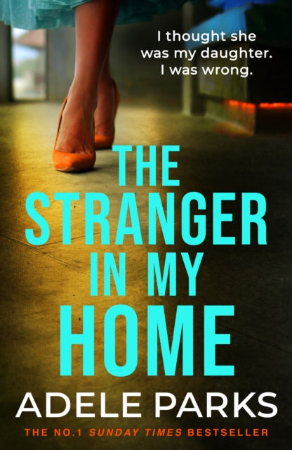 The Stranger In My Home, Adele Parks