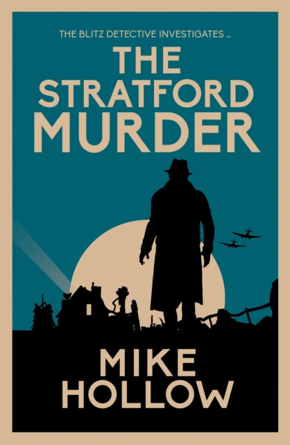 The Stratford Murder (Blitz Detective), Mike Hollow
