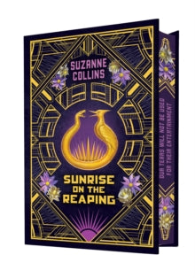 Sunrise on the Reaping: Collector's Edition, Suzanne Collins - Pre-order now, available 4th Novemebr