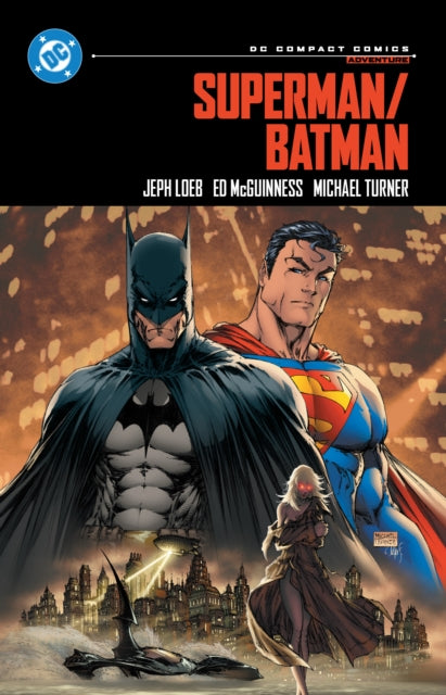 Superman/Batman: DC Compact Comics Edition, Jeph Loeb and Ed McGuinness