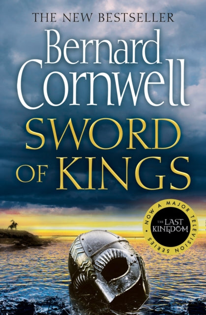 Sword of Kings (The Last Kingdom Book 12), Bernard Cornwell