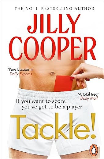 Tackle (Rutshire Chronicles 11) Jilly Cooper
