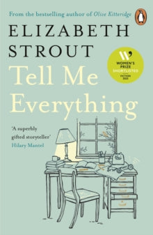 Tell Me Everything, Elizabeth Strout