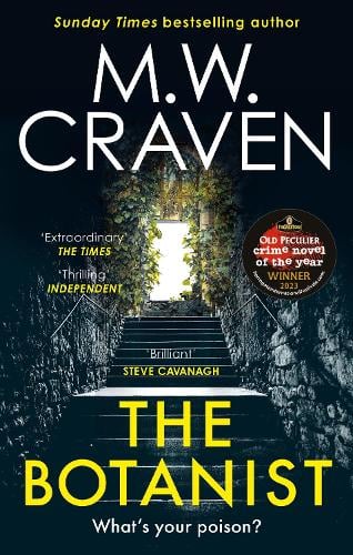 The Botanist (Poe and Tilly #5) M. W. Craven