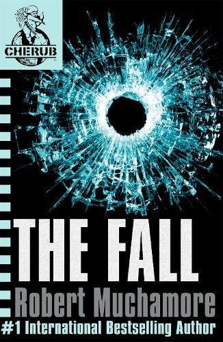 The Fall (Cherub #7) - Robert Muchamore