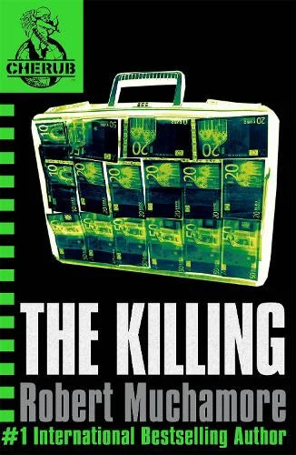 The Killing (Cherub #4) - Robert Muchamore