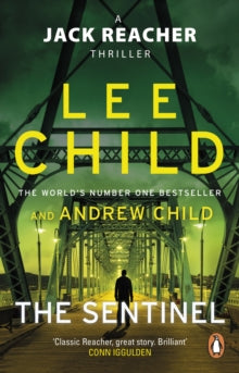 The Sentinel (Jack Reacher #25), Lee Child and Andrew Child