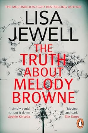 The Truth About Melody Browne, Lisa Jewell