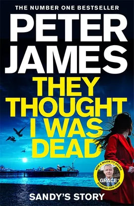 They Thought I was Dead: Sandy's Story, Peter James