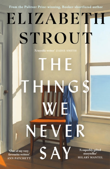 The Things They Never Say, Elizabeth Strout