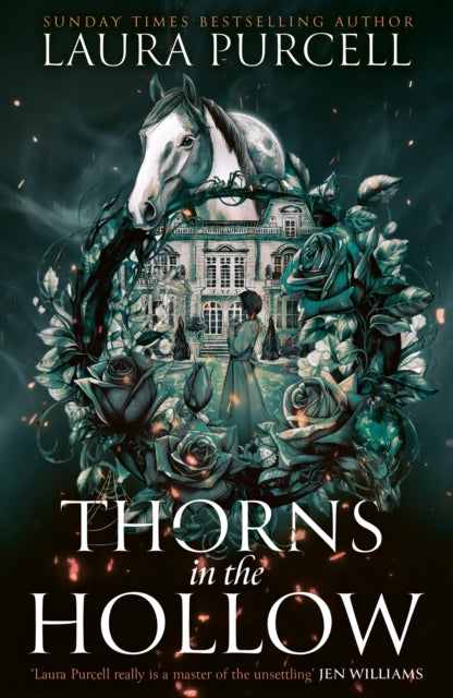 Thorns in the Hollow, Laura Purcell - Pre-order for publication 26th November