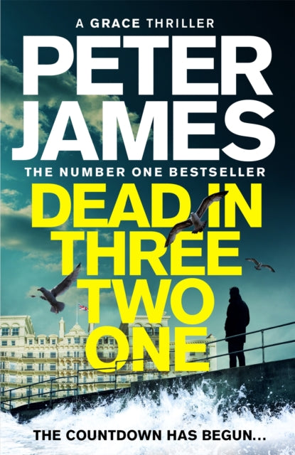 Dead In Three Two One, Peter James - Pre-order for publication 20th October