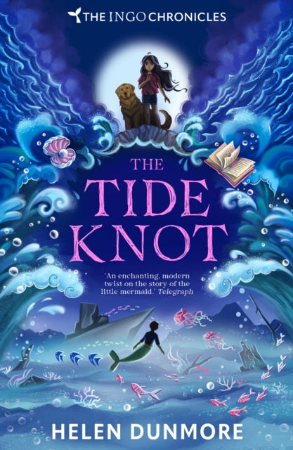 The Tide Knot (Ingo Chronicles Book 2), Helen Dunmore