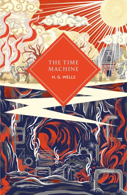 The Time Machine, H. G. Wells - Pre-order for publication 3rd September