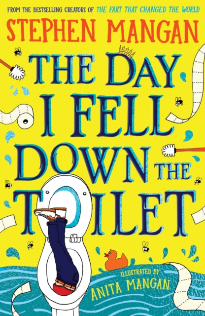 The Day I Fell Down The Toilet, Stephen Mangan